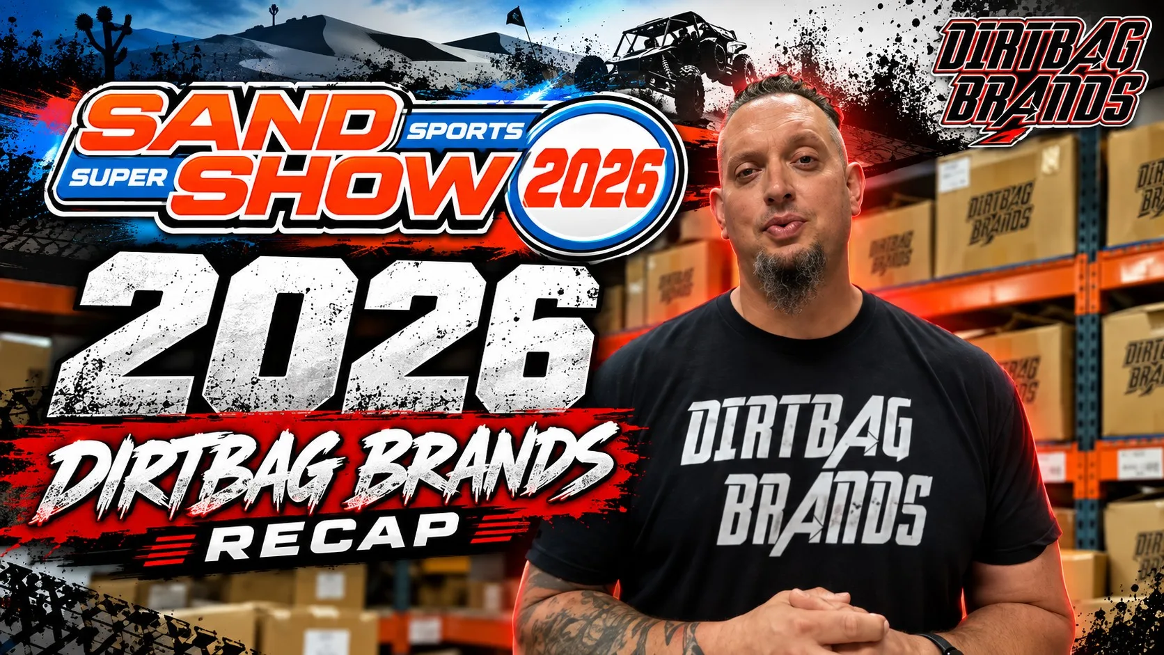 Dirtbag Brands Sand Sports Super Show 2026 recap with Josh Salazar